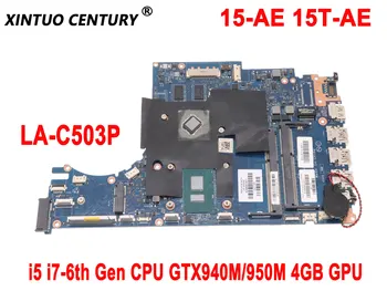 Материнская плата ASW50 LA-C503P для ноутбука HP 15-AE 15T-AE с процессором i5 i7-6th поколения GTX940M/950M 4GB GPU 100% Тестовая работа