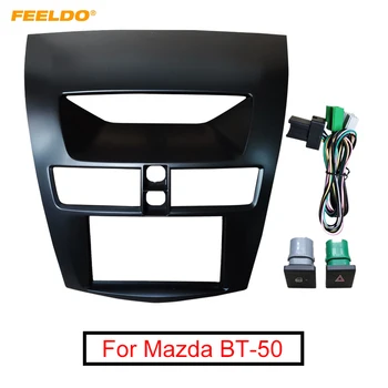 FEELDO Автомобильный 2DIN Для Переоборудования Радио Аудио фасции, рамка для Mazda BT-50, Монтажный комплект для крепления приборной панели