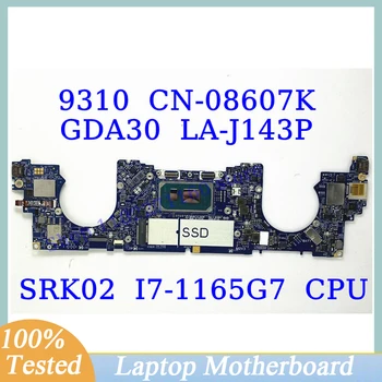 CN-08607K 08607K 8607K Для Dell 9310 С SRK02 I7-1165G7 процессорной платой GDA30 LA-J143P Материнская плата ноутбука 100% Полностью протестирована В хорошем состоянии