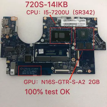 CIZVO/SO LA-E581P для Lenovo 720s-14IKB Материнская плата ноутбука Процессор: I5-7200U SR342 FRU: 5B20N79851 5B20N87826 2 ГБ 100% Тест В порядке