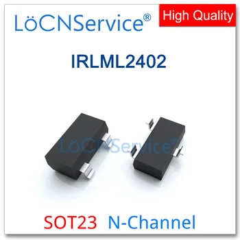 LoCNService 1000ШТ IRLML2402 SOT23 N-канальный 20V Высокое качество Сделано в Китае IRLML 2402