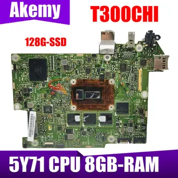 Материнская плата T300CHI Для ноутбука ASUS Transformer Book T300 Chi T300C с процессором 5Y71, 8 ГБ оперативной памяти, 128 Гб SSD, 100% Тест