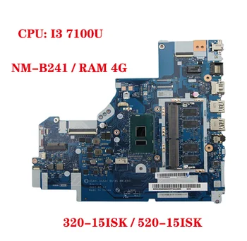DG421 DG521 DG721 NM-B241 для Lenovo 320-15ISK/IKB 520-15ISK 520-15IKB материнская плата ноутбука с процессором I3 7100U 4G-RAM