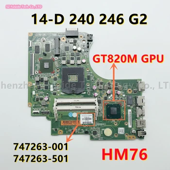 747263-001 747263-501 Для HP 14-D 240 246 G2 материнская плата ноутбука с графическим процессором GT820M HM76 DDR3 100% протестирована нормально