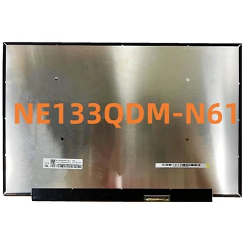 NE133QDM-N61 NE133QDM N61 13,3-дюймовый ЖК-IPS экран для ноутбука 2560 *1600 EDP 40 КОНТАКТОВ
