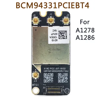 BCM94331PCIEBT4 BCM94331PCIEBT4AX 2,4 5G WiFi Сетевая карта Bluetooth для Macbook Pro A1278 A1286 2011 2012 Ноутбук Airport card