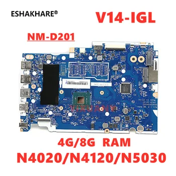 Материнская плата NM-D201 для ноутбука Lenovo V15-IGL V14-IGL с процессором N4020/N4210/N5030 оперативной памятью 4G/8G 100% тест В порядке