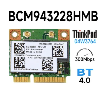 Le & novo Thi * nkpad X140e WIFI Беспроводная карта Bluetooth BCM943228HMB 04W3764