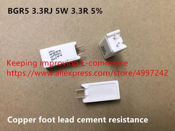 Оригинальная новая 100% BGR5 3.3RJ 5W 3.3R 5% медная ножка со свинцовым сопротивлением цементу (индуктор)