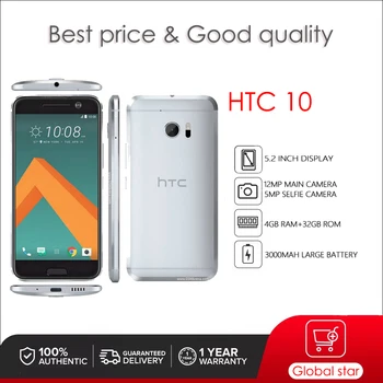 HTC M10 32GB Восстановленные оригинальные мобильные телефоны HTC 10 с 5,2-дюймовым аккумулятором 3000 мАч, 12-мегапиксельная камера, бесплатная доставка